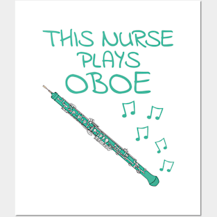 This Nurse Plays Oboe, Oboist Woodwind Musician Posters and Art